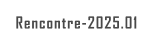 Rencontre-2025.01
