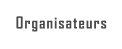 Organisateurs